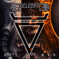 Exelerate - God Of Man (Single)