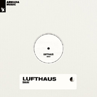 Lufthaus - Sway (Single)