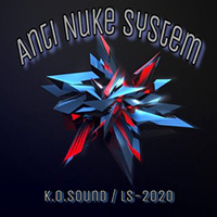 K.O.Sound - Anti Nuke System