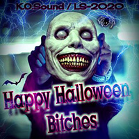 K.O.Sound - Happy Halloween Bitches