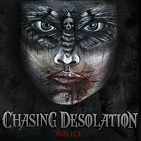 Chasing Desolation - Malice