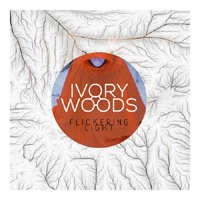 Ivory Woods - Flickering Light (Single)