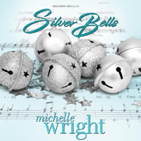Michelle Wright - Silver Bells (Single)