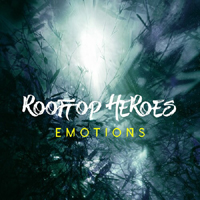 Rooftop Heroes - Emotions