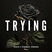 Brianna Harness - Trying (feat. Struggle Jennings)