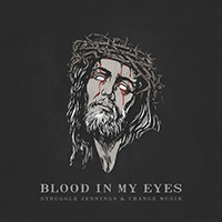 Struggle Jennings - Blood in My Eyes (with Changemusik)