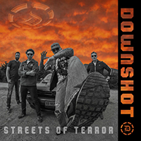 Downshot - Streets Of Terror (Single)