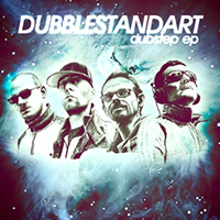 Dubblestandart - Dubstep (EP) feat.