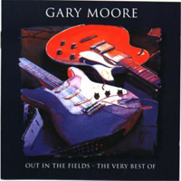 Gary Moore - Out In The Fields: The Very Best Of (CD 1)