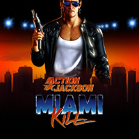 Action Jackson - Miami kill
