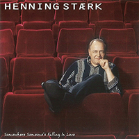 Henning Staerk - Somewhere Someone's Falling In Love