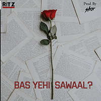 Skar - Bas Yehi Sawaal (with Ritz)