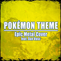 Skar - Pokémon Theme (with Dan Vasc)