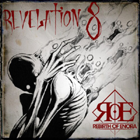 Rebirth of Enora - Revelation8