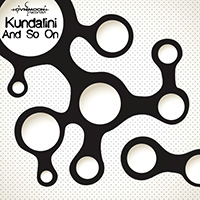 DJ Kundalini - And So On