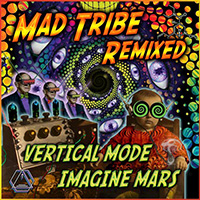 Mad Tribe - Mad Tribe Remixed