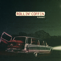 Rollin' Coffin - Runaway (Single)