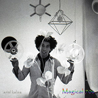 Ariel Kalma - Magical 70s