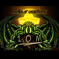 1.O.M - Herald Of Catastrophe (EP)