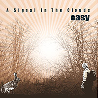 Easy (SWE) - A Signal In The Clouds