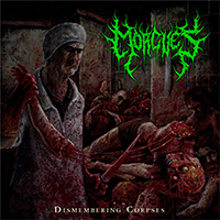 Morgues - Dismembering Corpses
