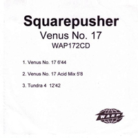 Squarepusher - Venus No. 17  (Single)