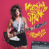 Miesha and the Spanks - Stranger (EP)