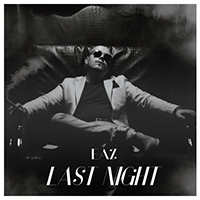 EAZ - Last Night
