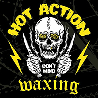 Hot Action Waxing - Don´t Care