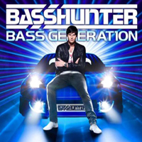 Basshunter - Bass Generation (Ltd. Edition)