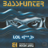 Basshunter - LOL