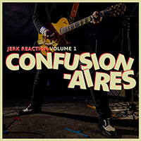 Confusionaires - Jerk Reaction Vol. 1 (EP)