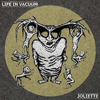 Life in Vacuum - Life in Vacuum / Joliette Split (EP)