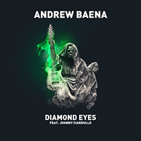 Andrew Baena - Diamond Eyes (feat. Johnny Ciardullo)