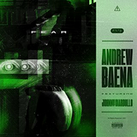 Andrew Baena - Fear (feat. Johnny Ciardullo)