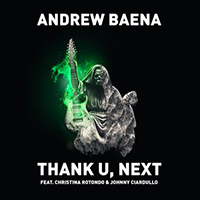 Andrew Baena - Thank U, Next (feat. Christina Rotondo & Johnny Ciardullo)