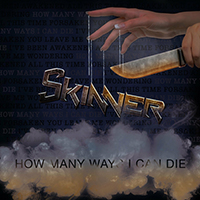 Skinner - How Many Ways I Can Die