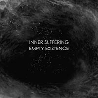 Inner Suffering - Empty Existence