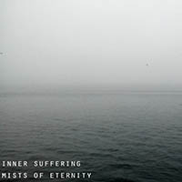 Inner Suffering - Mists Of Eternity