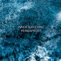 Inner Suffering - Permafrost