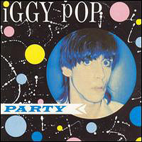 Iggy Pop - Party