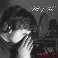 Caleb Hyles - Caleb Hyles - All of Me - Vocal Cover (John Legend)