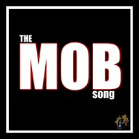 Caleb Hyles - The Mob Song
