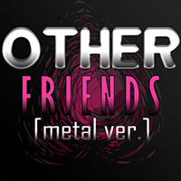 Caleb Hyles - Other Friends (Metal Ver.)