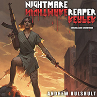 Andrew Hulshult - Nightmare Reaper (Original Game Soundtrack)