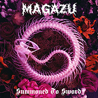 Magazu - Summoned To Sword (EP)
