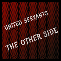 United Servants - The Other Side