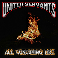 United Servants - All Consuming Fire (EP)