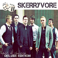 Skerryvore - World of Chances (Deluxe Edition)