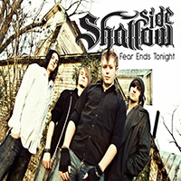 Shallow Side - Fear Ends Tonight